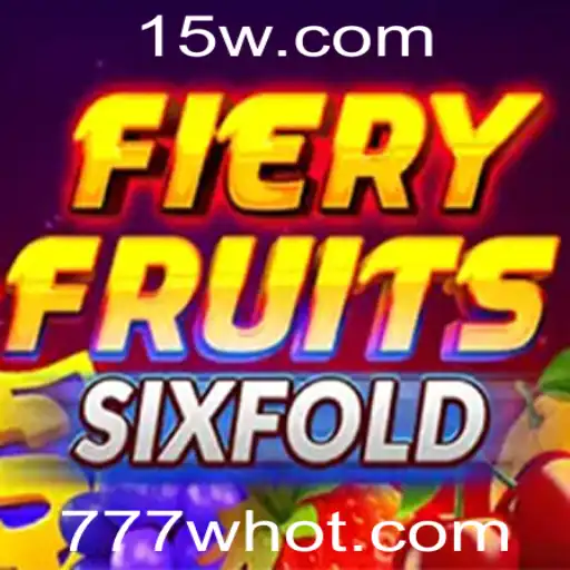 Descubra a Emoção do FieryFruitsSixFold com 777w