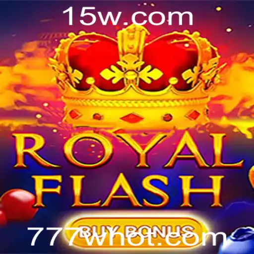 A Fascinante Aventura de RoyalFlashBuyBonus: Descubra a Sensação do 777w